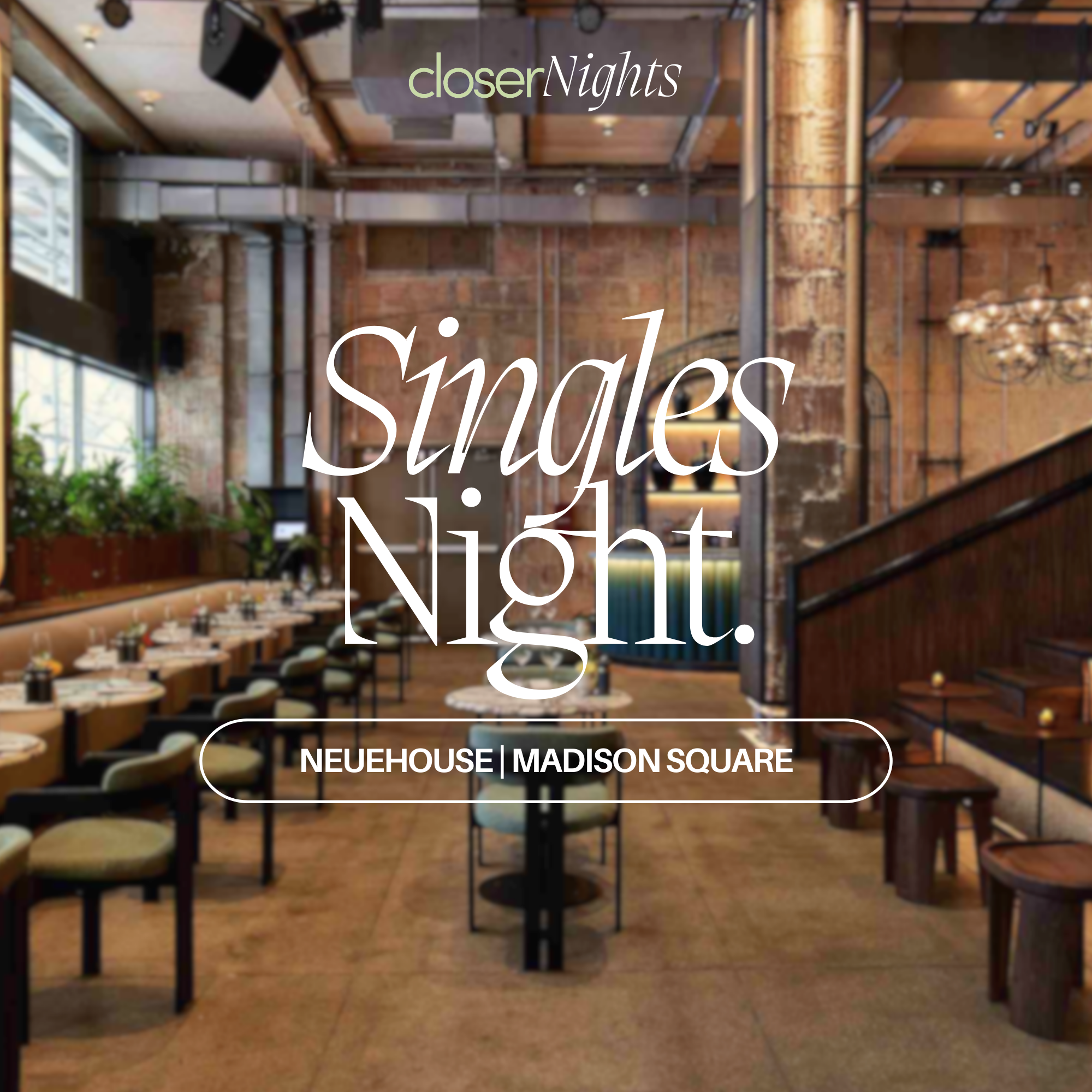 Singles Night | 9.25.24 - Closer